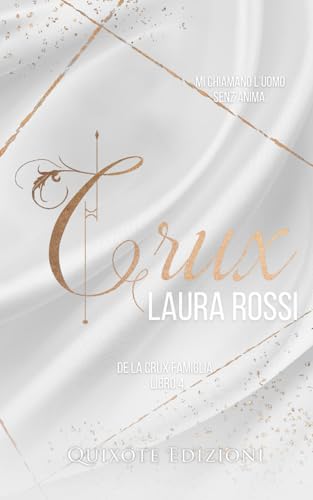 Crux - Edizione Italiana Crux - Edizione Italiana von Quixote Edizioni