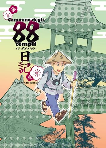 Cammino degli 88 templi. Il diario Cammino degli 88 templi. Il diario von Passione Scrittore selfpublishing