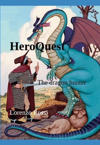 HeroQuest: The dragon hunter