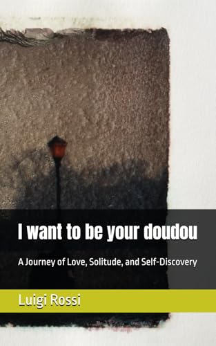 I want to be your doudou von Independently published
