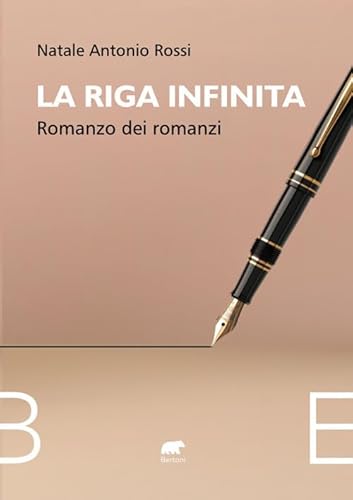 La riga infinita (Narrativa) von Bertoni