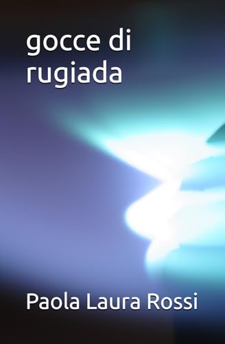 gocce di rugiada von Independently published