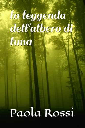 la leggenda dell'albero di luna von Independently published