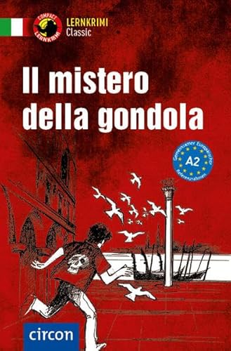 Il mistero della gondola: Italienisch A2 (Compact Lernkrimi - Kurzkrimis)
