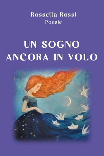Un sogno ancora in volo von Youcanprint