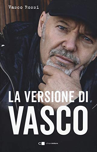 La versione di Vasco (Tascabili) von Chiarelettere