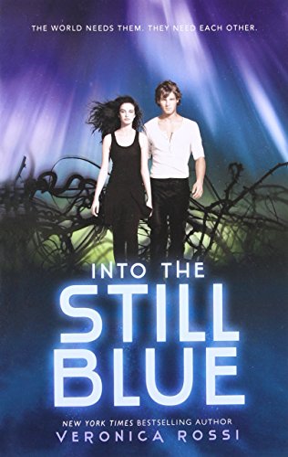 Into the Still Blue (Under the Never Sky Trilogy, 3)