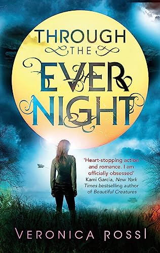 Through The Ever Night: Number 2 in series (Under the Never Sky)