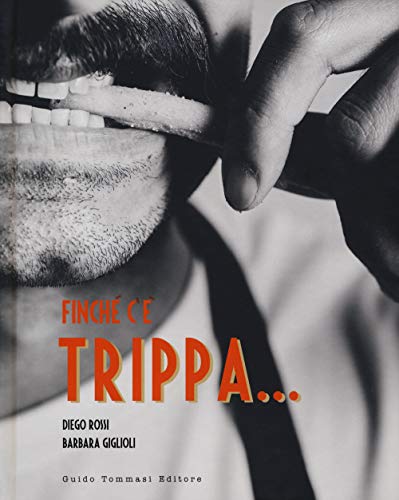 Finché c'è trippa... (Gli illustrati)
