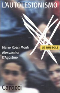 L'autolesionismo (Le bussole) von Carocci