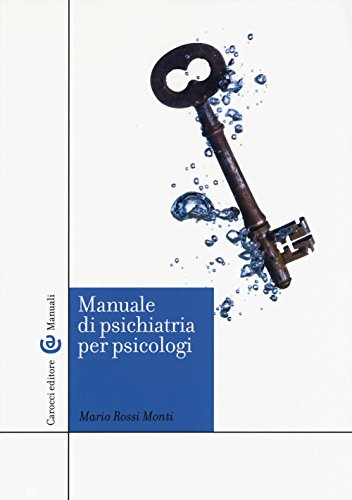 Manuale di psichiatria per psicologi (Manuali universitari) von Carocci