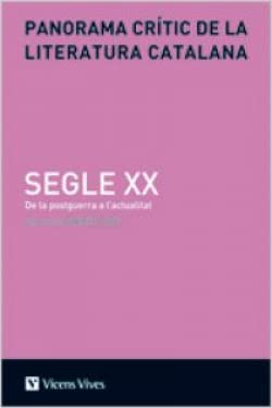 Panorama crítric de la literatura catalana segle XX : volum VI, literatura Panorama crítric de la literatura catalana segle XX : volum VI, literatura von Editorial Vicens Vives