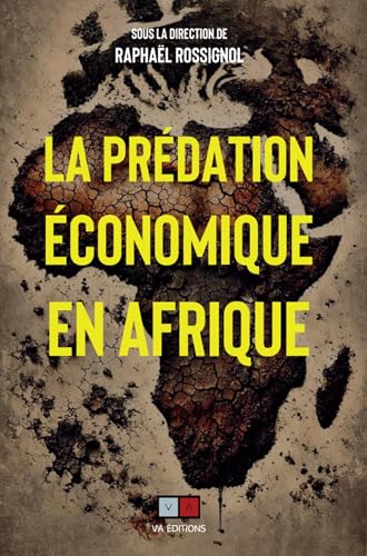 La prédation économique en Afrique von VA