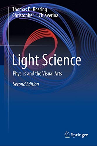 Light Science: Physics and the Visual Arts von Springer