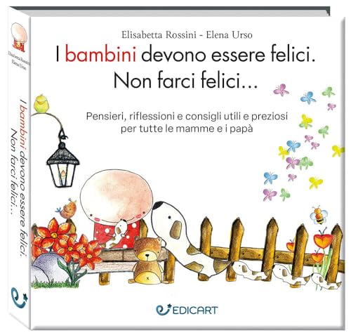 I bambini devono essere felici. Non farci felici.... Ediz. ampliata (Outsider) von Edicart