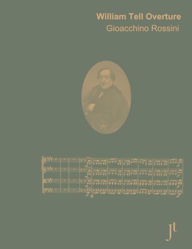 Rossini William Tell Overture: Full bound score for study and review von Independently published