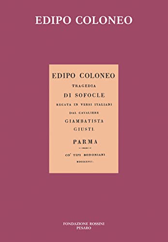 Edipo coloneo (Libretti) von Fondazione G. Rossini