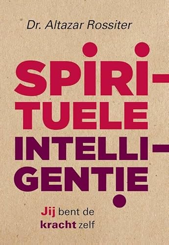 Spirituele intelligentie: jij bent de kracht zelf von AnkhHermes, Uitgeverij