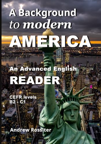 A Background to modern America: An advanced English reader (Linguapress English) von Independently published