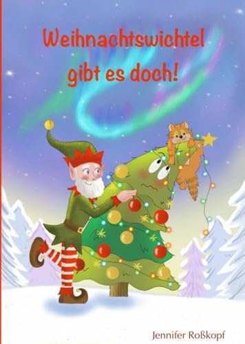 Weihnachtswichtel gibt es doch!: DE von Bookmundo