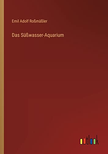 Das Süßwasser-Aquarium