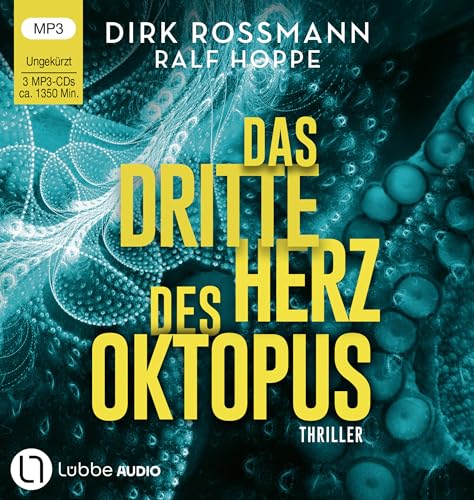 Das dritte Herz des Oktopus (Die Oktopus-Reihe, Band 3) von Lübbe Audio