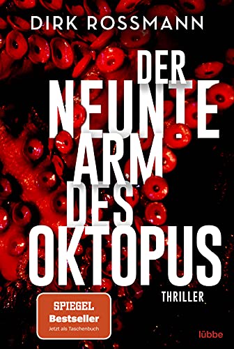 Der neunte Arm des Oktopus: Thriller (Die Oktopus-Reihe, Band 1) von Lübbe