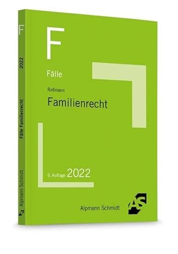 Fälle Familienrecht von Alpmann Schmidt Verlag