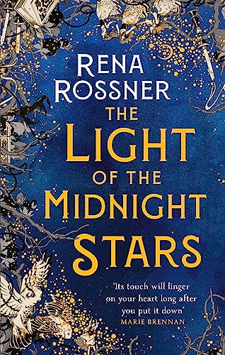 The Light of the Midnight Stars: The beautiful and timeless tale of love, loss and sisterhood