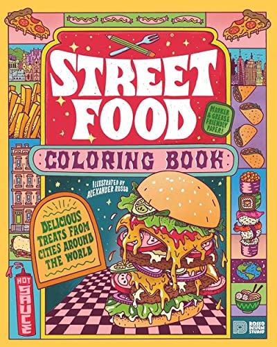 Street Food Coloring Book: Delicious Treats from Cities Around the World von Dokument Press