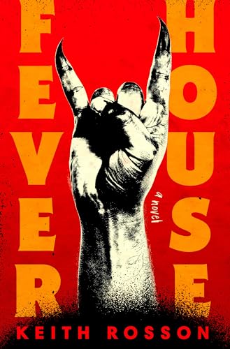 Fever House: A Novel (Fever House Duology, Band 1)