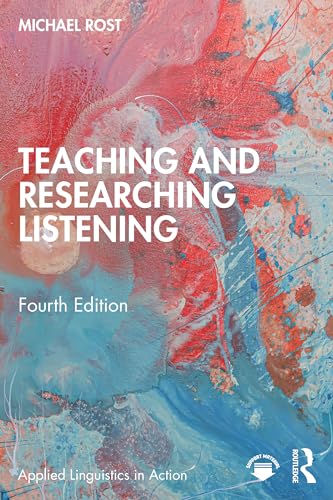 Teaching and Researching Listening (Applied Linguistics in Action)