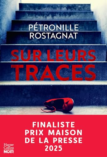 Sur leurs traces: Finaliste Prix Maison de la presse 2025 von HARPERCOLLINS