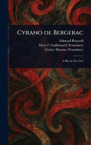 Cyrano De Bergerac Cyrano De Bergerac von Anson Street Press