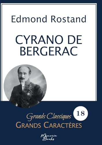 Cyrano de Bergerac en grands caractères: Police Arial 18 facile à lire von Memoria Books