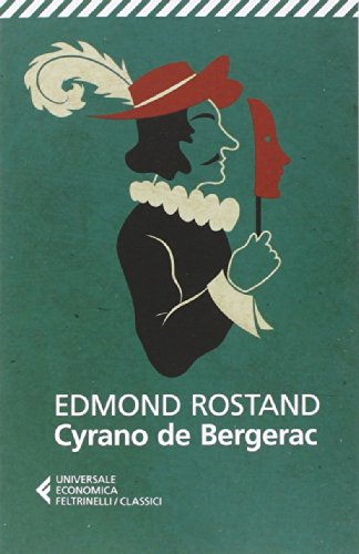Cyrano de Bergerac (Universale economica. I classici, Band 135)