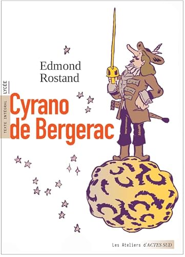 Cyrano de Bergerac Cyrano de Bergerac von ACTES SUD