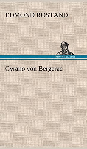 Cyrano von Bergerac Cyrano von Bergerac