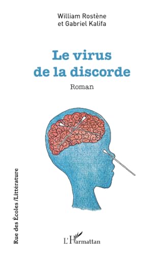 Le virus de la discorde von Editions L'Harmattan