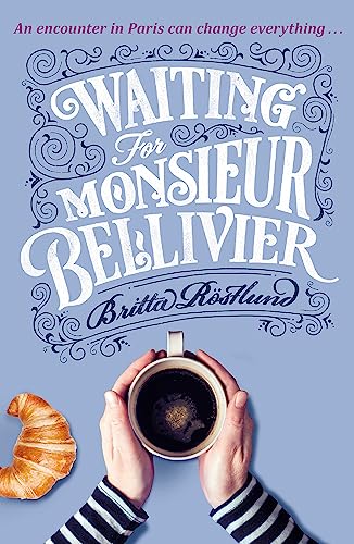 Waiting For Monsieur Bellivier von Weidenfeld & Nicolson