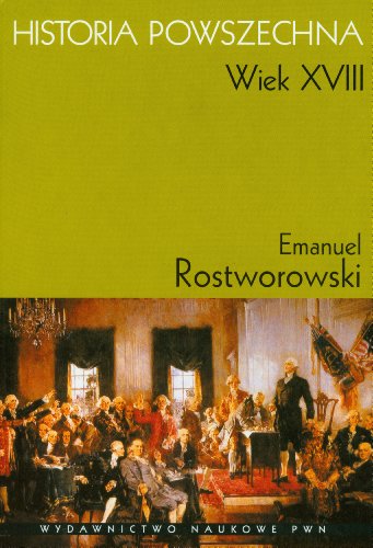 Historia Powszechna Wiek XVIII von Wydawnictwo Naukowe PWN