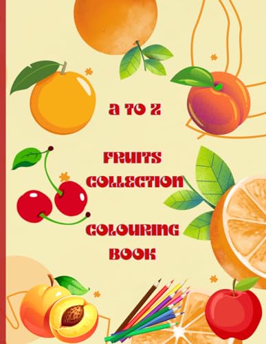 A to Z Fruits collection colouring book for kids 8.5/11" (54 pages)
