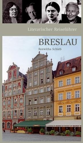Literarischer Reiseführer Breslau: Sieben Stadtspaziergänge (Potsdamer Bibliothek östliches Europa - Kulturreisen)