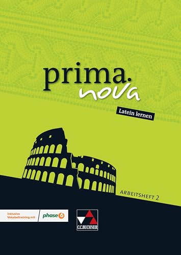 prima.nova Latein lernen / prima.nova AH 2: Gesamtkurs Latein / inklusive Vokabeltraining mit phase6. Zu den Lektionen 22-44 (prima.nova Latein lernen: Gesamtkurs Latein) prima.nova Latein lernen / prima.nova AH 2: Gesamtkurs Latein / inklusive Vokabeltraining mit phase6. Zu den Lektionen 22-44 (prima.nova Latein lernen: Gesamtkurs Latein)