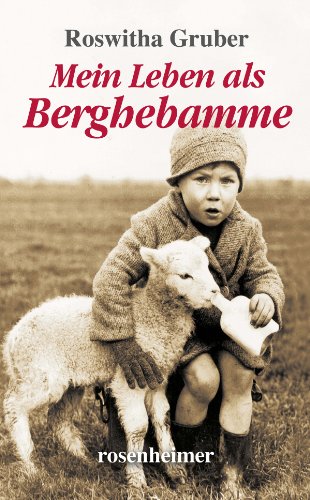 Mein Leben als Berghebamme