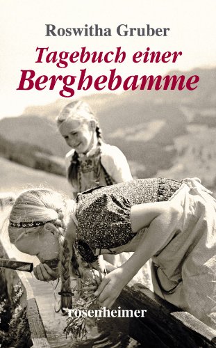 Tagebuch einer Berghebamme