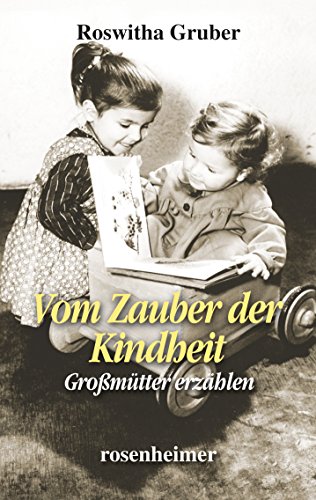 Vom Zauber der Kindheit