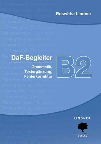 DaF-Begleiter B2: Grammatik, Textergänzung, Fehlerkorrektur