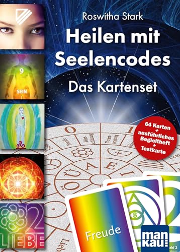 Heilen mit Seelencodes. Das Kartenset: Persönliche Heilbilder aus Symbolen, Zahlen, Wörtern und Farben erstellen