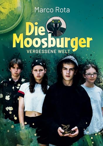 Die Moosburger: Vergessene Welt von Books on Demand GmbH